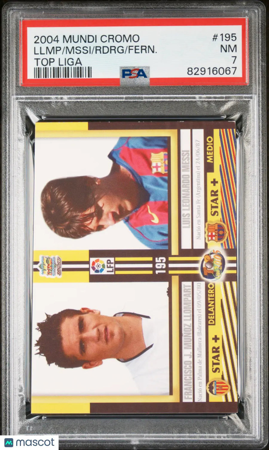2004 Mundi Cromo Top Liga Fern. Rdrg Mssi Llmp #195 PSA 7