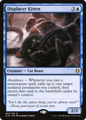 Displacer Kitten - 63 - (Promo Pack: The Lost Caverns of Ixalan)