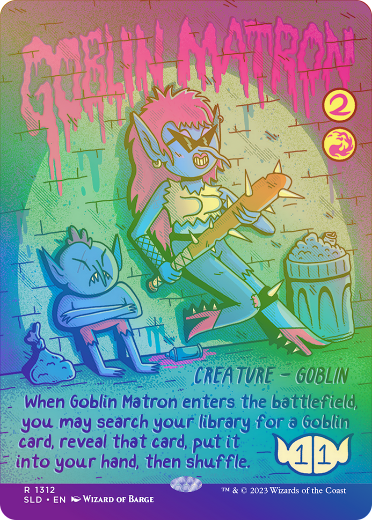 Goblin Matron (SLD-1312★) - Secret Lair Drop (Borderless) Foil