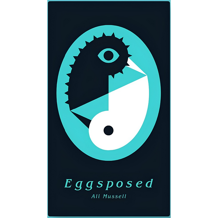 Eggsposed (PREORDER)